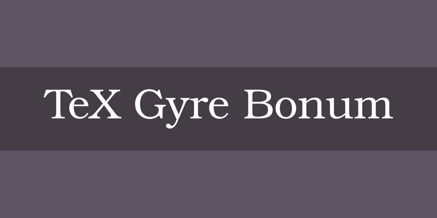 Schriftart TeX Gyre Bonum